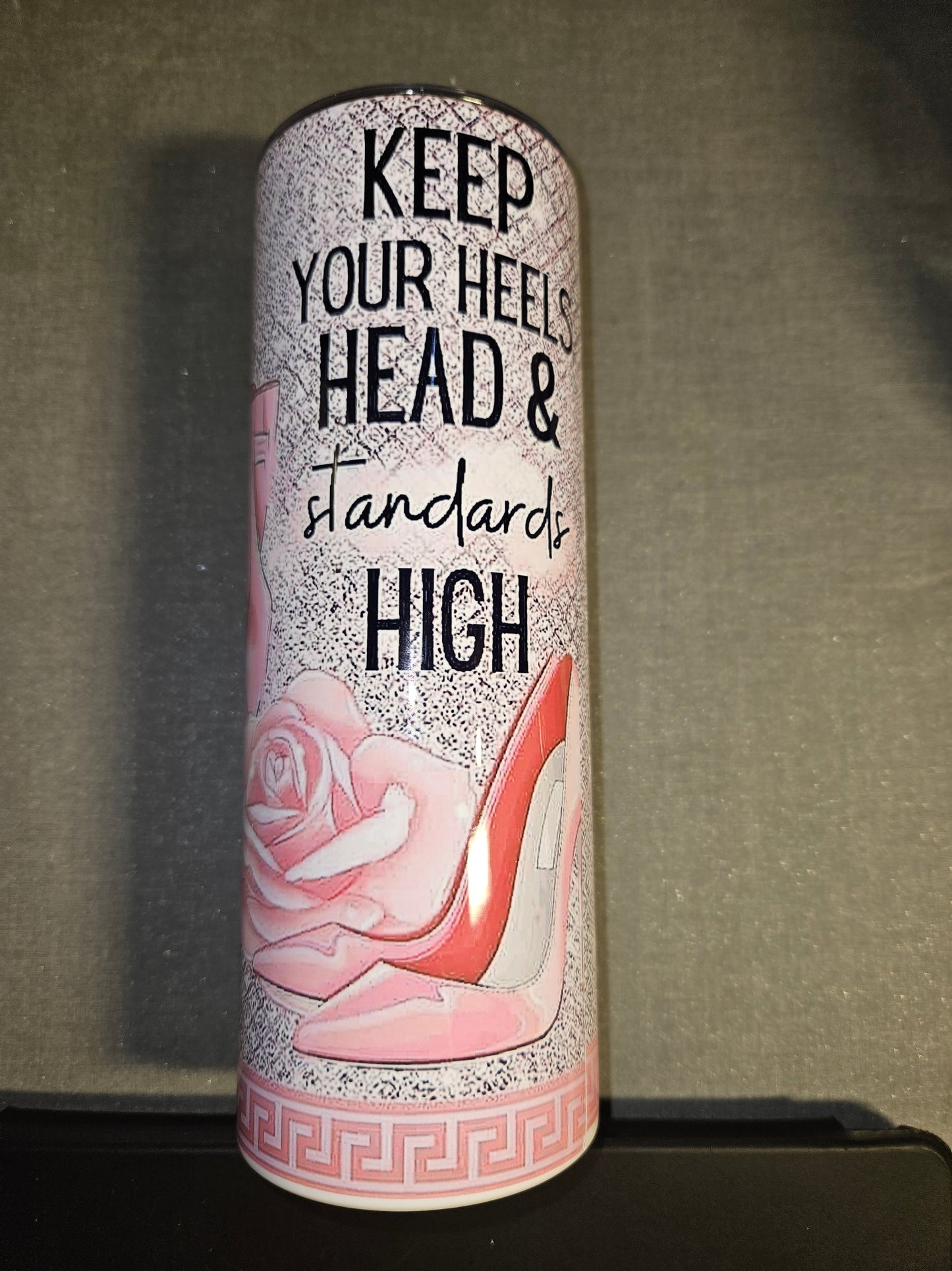 Keep Your ... tumbler