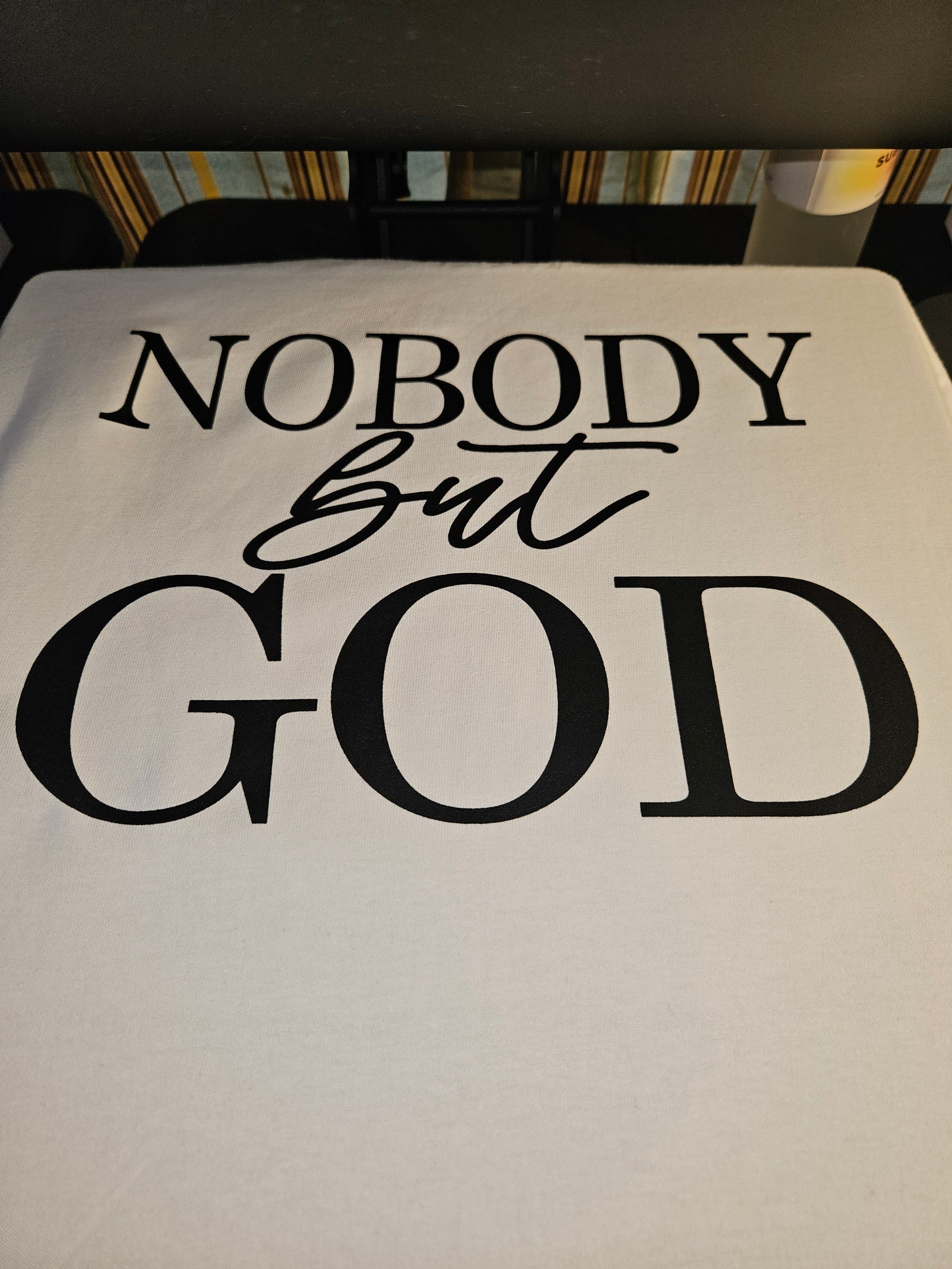 Nobody But God