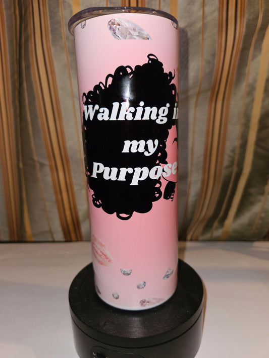 Walking in my purpose
